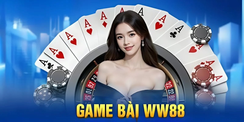 Khái niệm loại hình game bài uy tín ww88